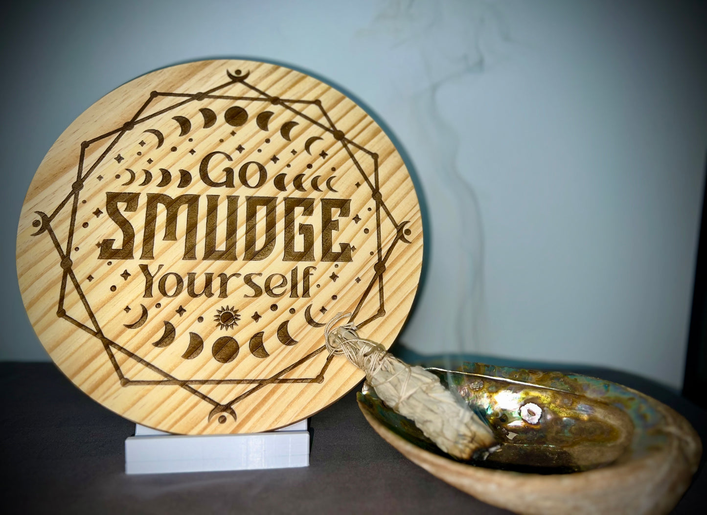 Go Smudge Yourself Sign